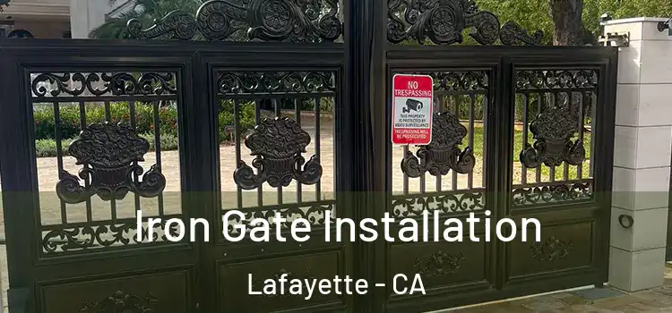  Iron Gate Installation Lafayette - CA