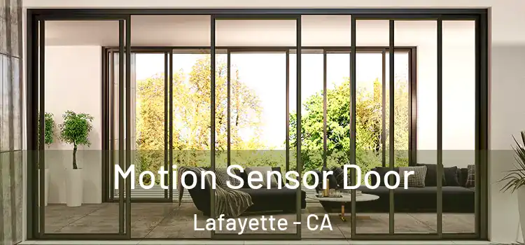  Motion Sensor Door Lafayette - CA