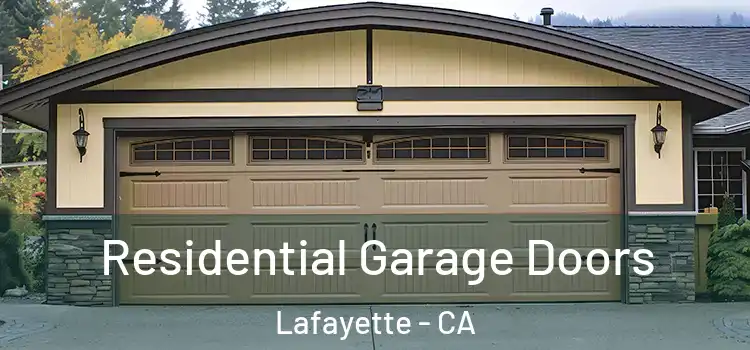  Residential Garage Doors Lafayette - CA