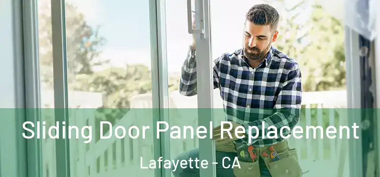  Sliding Door Panel Replacement Lafayette - CA