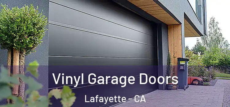  Vinyl Garage Doors Lafayette - CA
